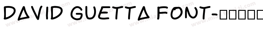 DAVID GUETTA FONT字体转换